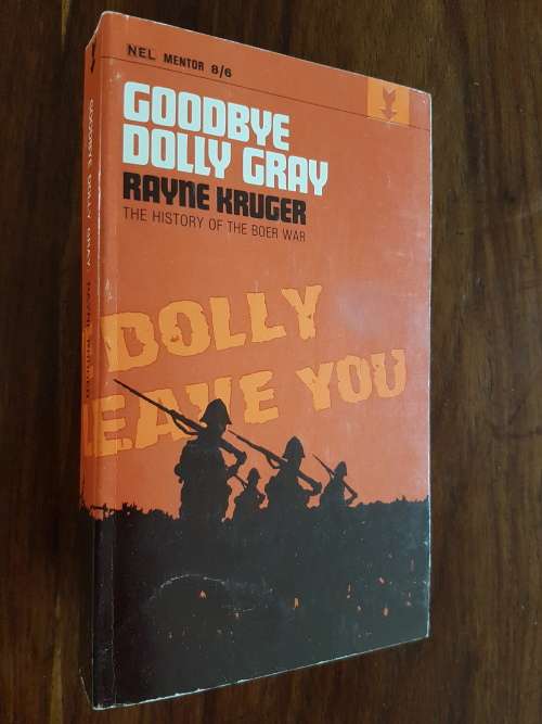 History & Politics Goodbye Dolly Gray The History Of The Boer War